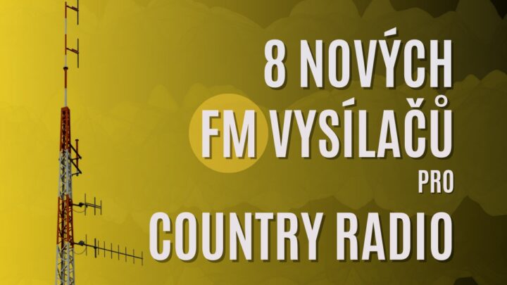 Nové vysílače Country radia: Ústí nad Labem, České Budějovice, Plzeň, Kutná Hora, Karlovy Vary, Cheb, Mladá Boleslav a Hradec Králové